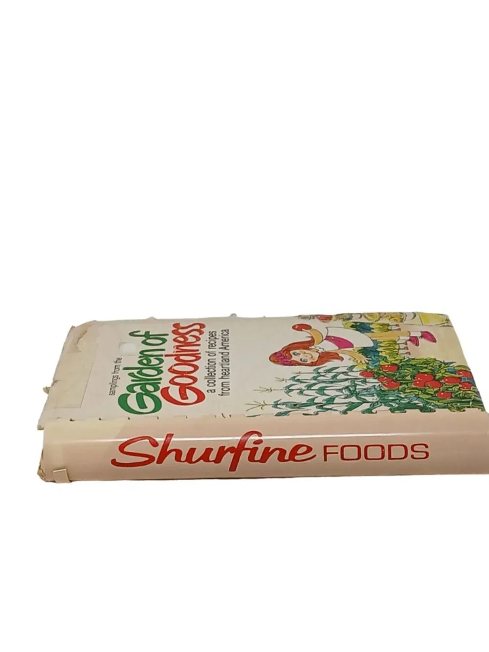 Vintage 1976 Garden Of Goodness Recipes From the Heartland Shurfine #H-6